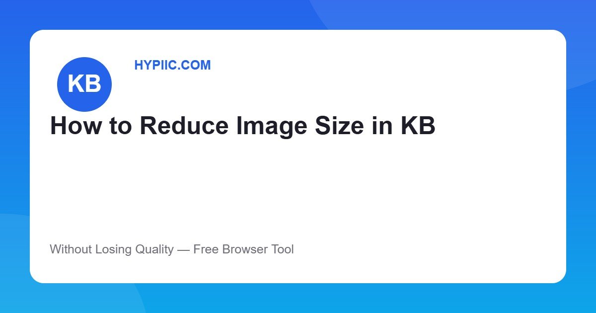 Illustration showing how to reduce image size in KB without losing quality using a free browser-based compressor